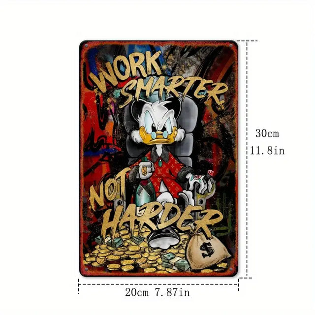 Disney Scrooge McDuck metal sign with the quote 'Work Smarter Not Harder' and gold coins design.
