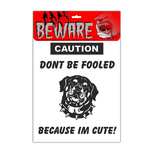 Dont Be Fooled Because Im Cute Dog Sign - Buy Online - Jungle Aquatics