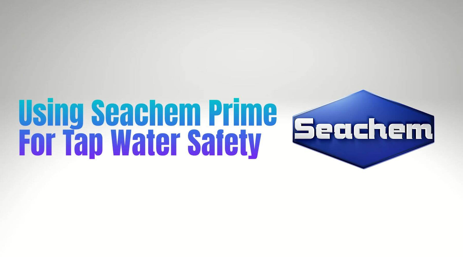 Graphic featuring the title 'Using Seachem Prime For Tap Water Safety' with Seachem logo.