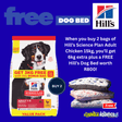Hill's Dog Food and Free Bed Promo featuring 2 bags of Hill's Science Plan Adult Chicken and a free dog bed.