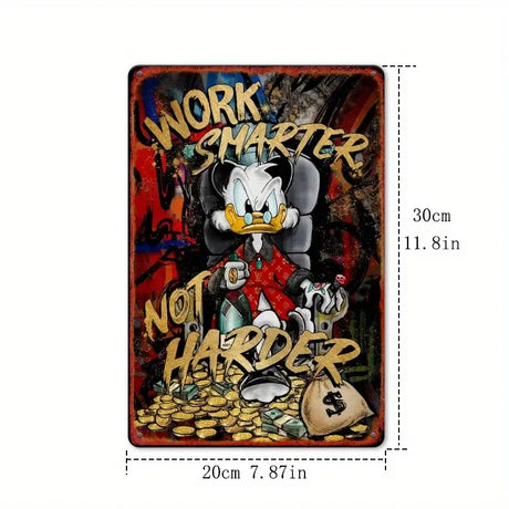Disney Scrooge McDuck metal sign with the quote 'Work Smarter Not Harder' and gold coins design.